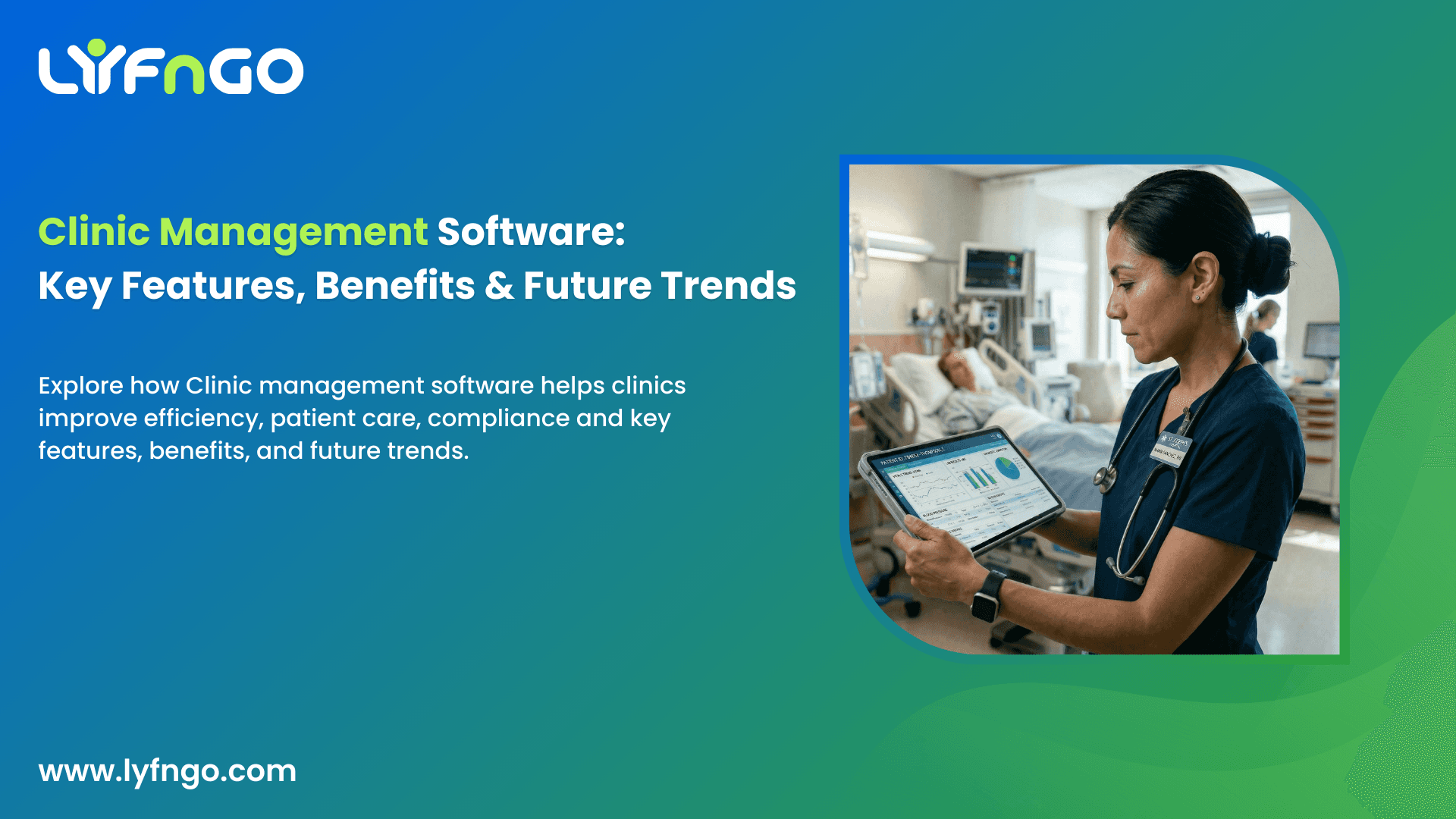 Clinic Management Software: Key Features, Benefits & Future Trends
